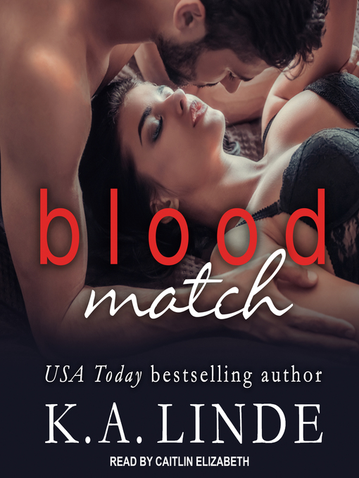 Title details for Blood Match by K.A. Linde - Available